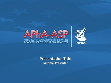 Presentation Title Subtitle, Presenter. Campaign to promote student pharmacist involvement in the 2012 Presidential Election Campaign to promote student.