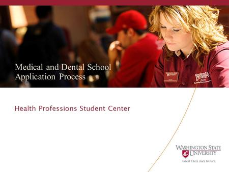 Medical and Dental School Application Process Health Professions Student Center Art.