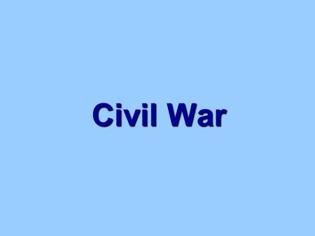 Civil War. What political party was Abraham Lincoln? RepublicanRepublican.