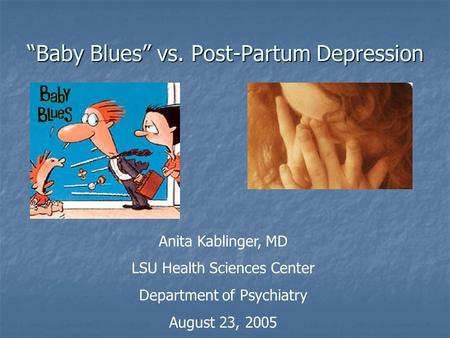 “Baby Blues” vs. Post-Partum Depression