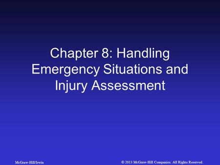 Chapter 8: Handling Emergency Situations and Injury Assessment