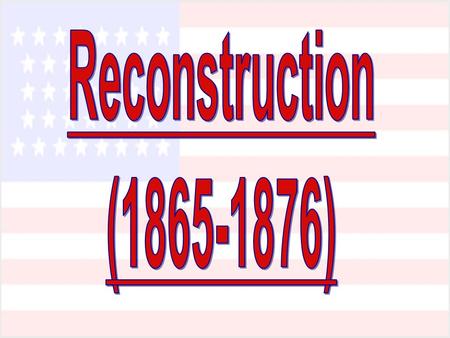 Key Questions 1. How do we bring the South back into the Union? 2. How do we rebuild the South after its destruction during the war? 3. How do we integrate.