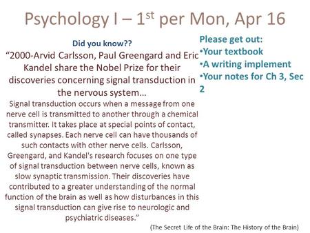 Psychology I – 1st per Mon, Apr 16