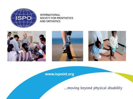 Www.ispoint.org. 2 Learn Exchange Support www.ispoint.org Mission and Vision ISPO is a global interdisciplinary organization improving the quality of.