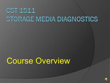 Course Overview Your Instructor  Gary C. Meyer   Phone: 320-234-8552  Course Info Posted online at