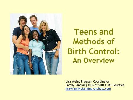 Teens and Methods of Birth Control: An Overview