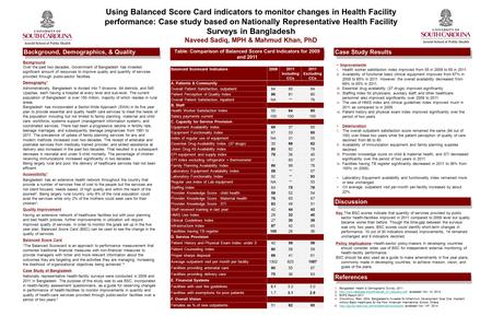 Key The BSC scores indicate that quantity of services provided by public sector health-facilities improved in 2011 compared to 2009 level but quality became.