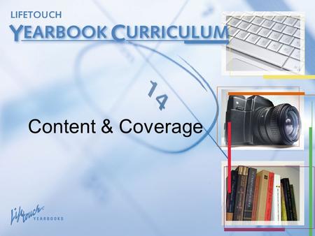 Content & Coverage. “In the final analysis, creative, fresh coverage and ladder arrangement could be the ticket to wake up the staff to a new and enjoyable.