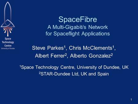 SpaceFibre A Multi-Gigabit/s Network for Spaceflight Applications