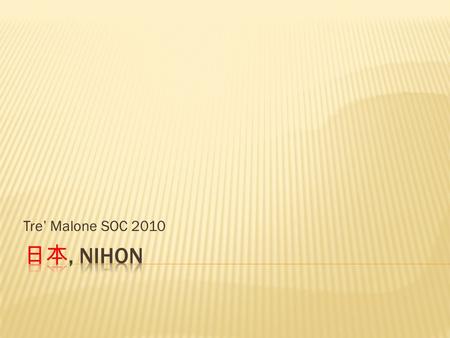 Tre’ Malone SOC 2010.  Contemporary Japanese weddings are celebrated in a great variety of ways. Many contain traditional Japanese and Western elements.