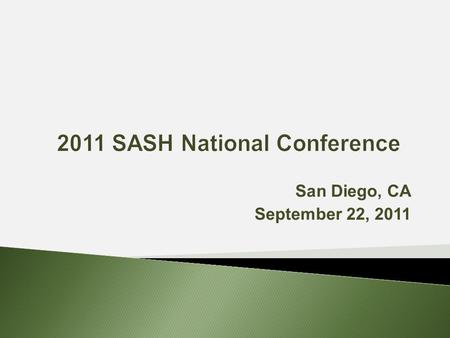 2011 SASH National Conference