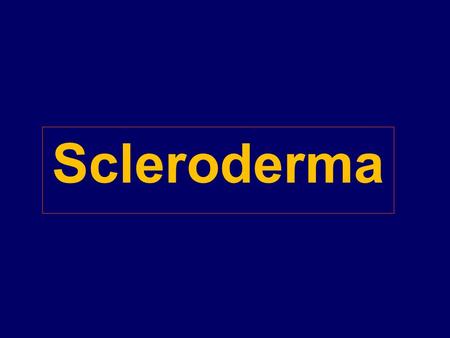 Scleroderma.