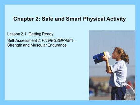 Chapter 2: Safe and Smart Physical Activity