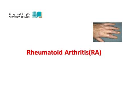 Rheumatoid Arthritis(RA)