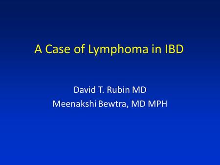 A Case of Lymphoma in IBD