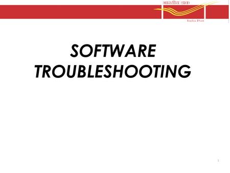 1 SOFTWARE TROUBLESHOOTING. 2 SOFTWARE TROUBLE SHOOTING. POINT OF SALE S. no. PROBLEMSREMEDY 1When the Point of sale is started, it shows error “ERROR.