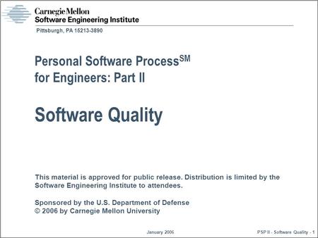 This material is approved for public release. Distribution is limited by the Software Engineering Institute to attendees. Sponsored by the U.S. Department.