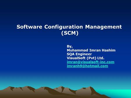 Software Configuration Management (SCM)