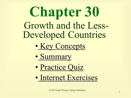 Chapter 30 Growth and the Less-Developed Countries