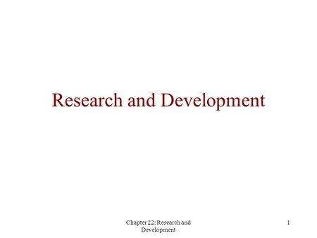 Research and Development