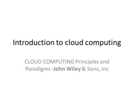 Introduction to cloud computing