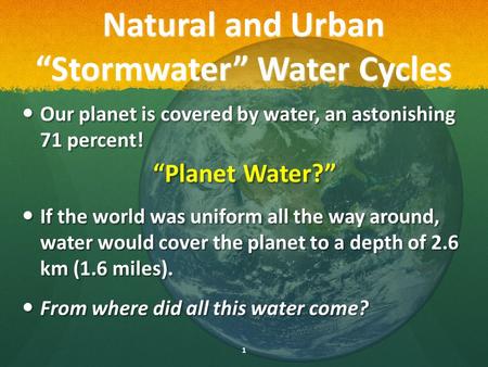 Natural and Urban “Stormwater” Water Cycles