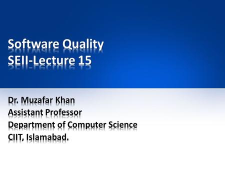 Software Quality SEII-Lecture 15