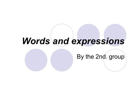 Words and expressions By the 2nd. group. venture noun. a business project or activity, especially one that involves taking risks; e.g. The project is.