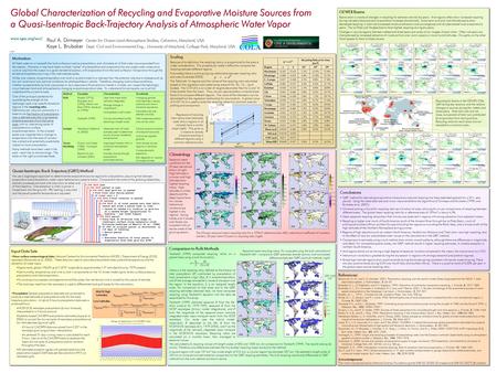 Paul A. Dirmeyer Center for Ocean-Land-Atmosphere Studies, Calverton, Maryland, USA Kaye L. Brubaker Dept. Civil and Environmental Eng., University of.