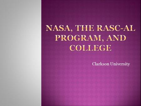 Clarkson University.  Name _____  Currently ____ at Clarkson University in Potsdam, NY  Studying ______.