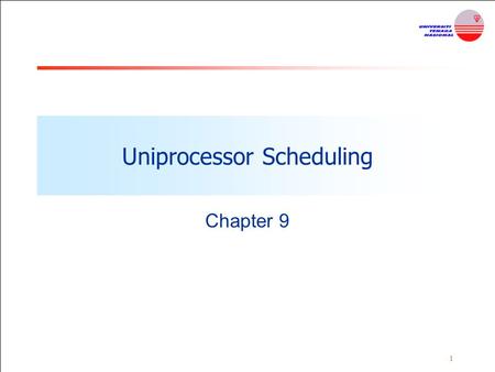 Uniprocessor Scheduling