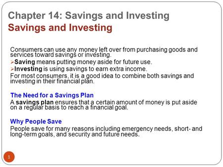 Chapter 14: Savings and Investing Savings and Investing