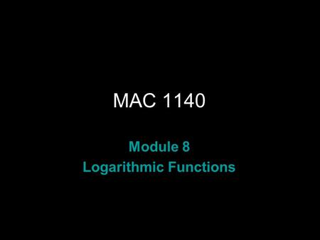 Logarithmic Functions