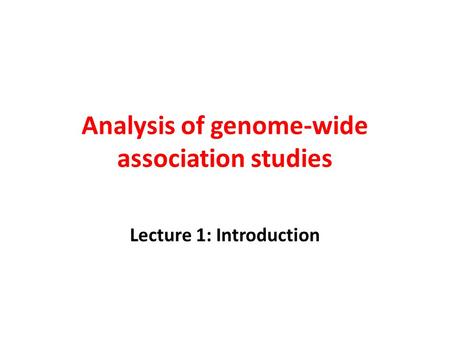 Analysis of genome-wide association studies