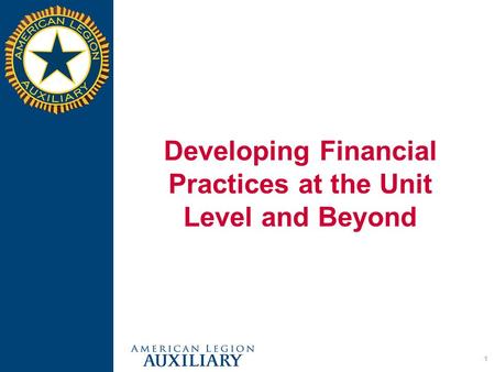 1 Developing Financial Practices at the Unit Level and Beyond.