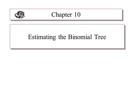 Estimating the Binomial Tree