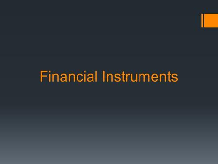 Financial Instruments