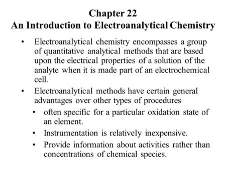 Chapter 22 An Introduction to Electroanalytical Chemistry