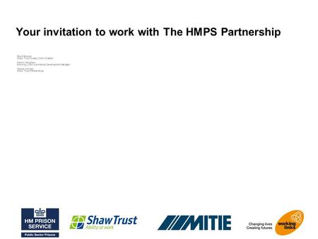 Grant Bremer Shaw Trust Supply Chain Director Kamini Sanghani Working Links Commercial Development Manager Teresa Cairney Shaw Trust Partnerships Your.