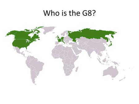 Who is the G8?. On the G8 Agenda: May 2011 Summit Pushing debt deal in Greece that would enact extreme austerity measures on the people of Greece. (People.