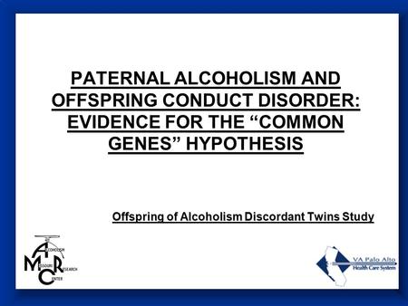 Offspring of Alcoholism Discordant Twins Study