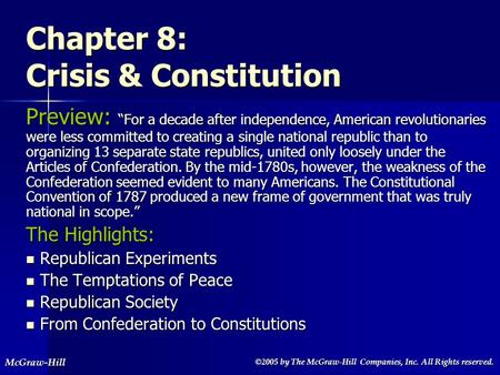 ©2005 by The McGraw-Hill Companies, Inc. All Rights reserved. ©2005 by The McGraw-Hill Companies, Inc. All Rights reserved.McGraw-Hill Chapter 8: Crisis.