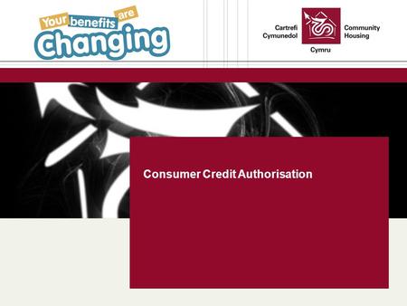 Consumer Credit Authorisation. Community Housing Cymru Cartrefi Cymunedol Consumer Credit Authorisation https://www.youtube.com/watch?v=Cz2-ukrd2VQ https://www.google.co.uk/search?q=bear+basketball+observatio.