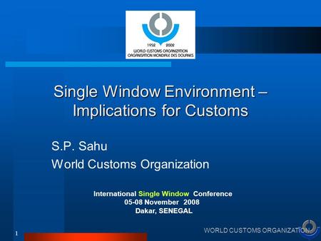 Single Window Environment – Implications for Customs