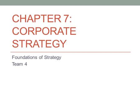 Chapter 7: Corporate Strategy