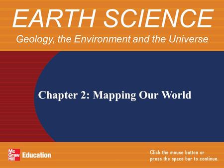 EARTH SCIENCE Geology, the Environment and the Universe