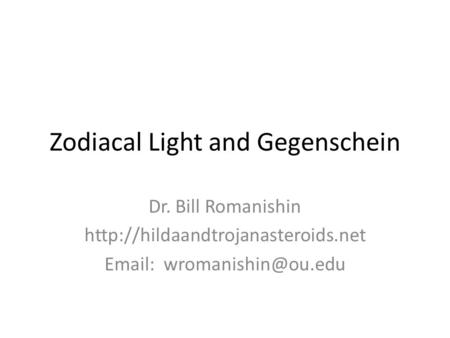 Zodiacal Light and Gegenschein