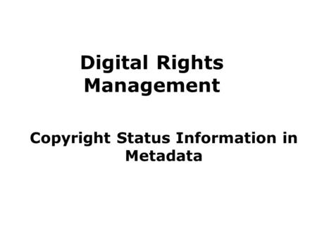 Digital Rights Management