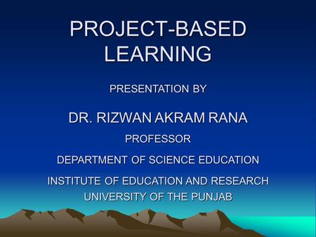 PROJECT-BASED LEARNING