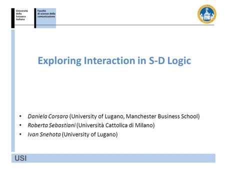 Exploring Interaction in S-D Logic